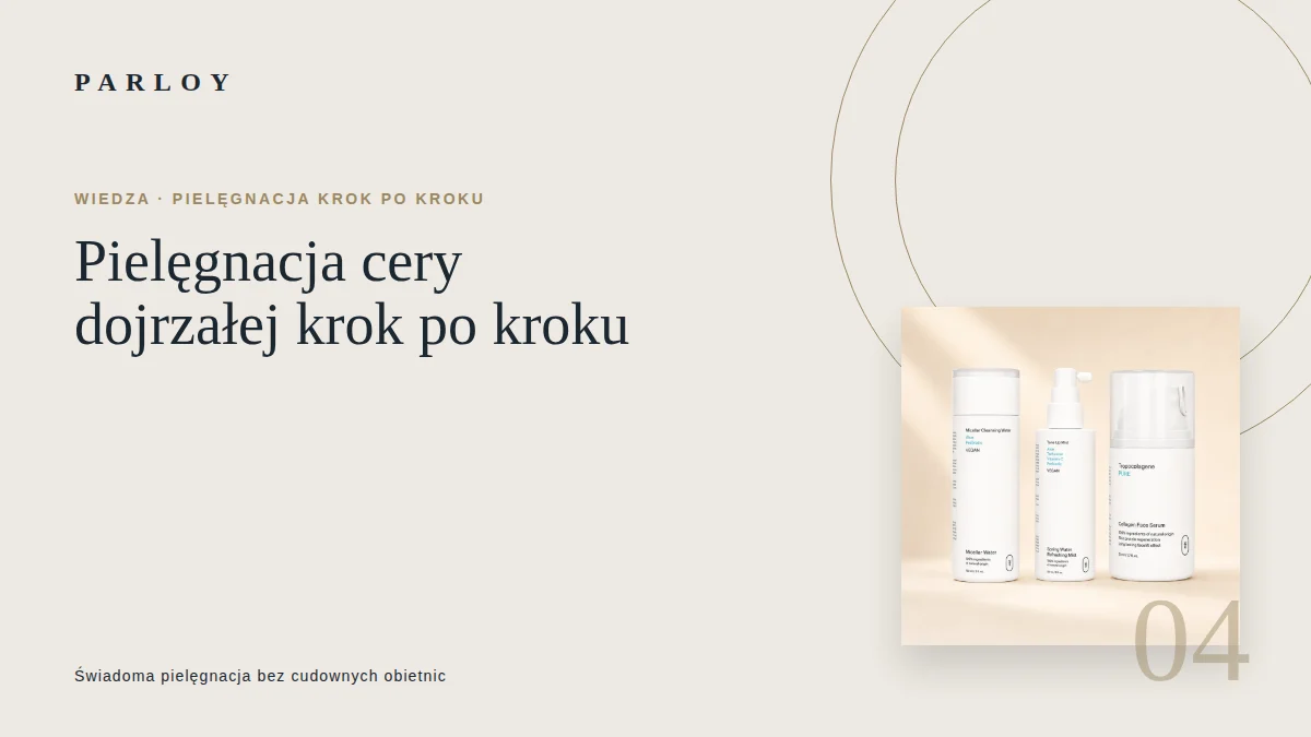 Kosmetyki ułożone w kolejności porannej i wieczornej pielęgnacji cery dojrzałej